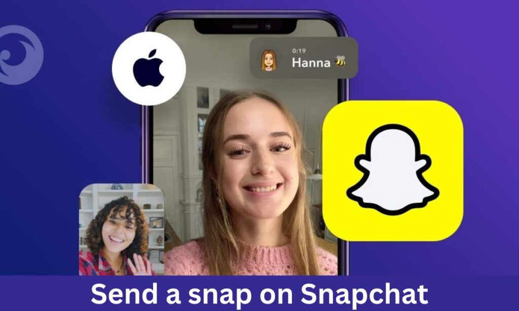 How to Send a snap on Snapchat Know Everything